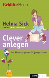 Clever anlegen - Helma Sick