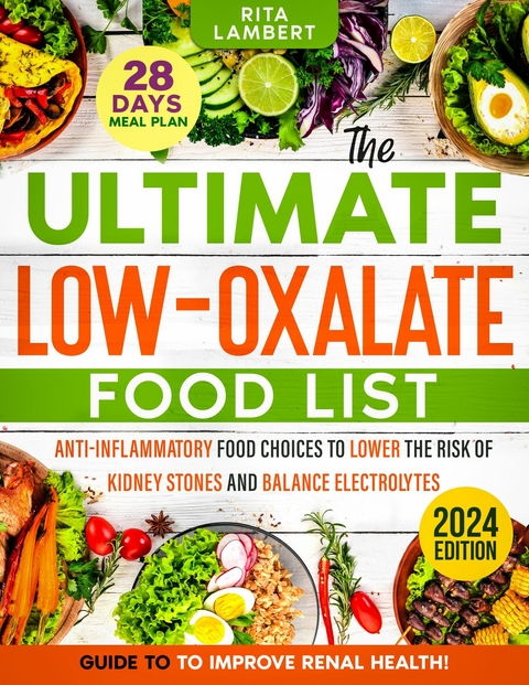 The Ultimate Low Oxalate Food List -  Rita Lambert