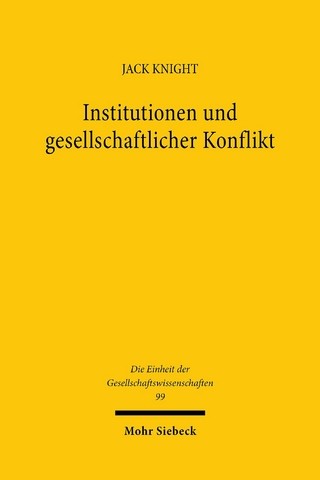 Institutionen und gesellschaftlicher Konflikt