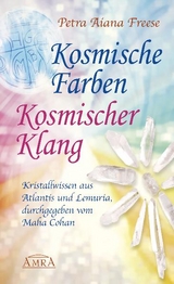 Kosmische Farben, kosmischer Klang - Petra Aiana Freese