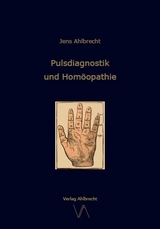 Pulsdiagnostik und Hom&ouml;opathie - 