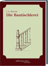 Die Bautischlerei - F A B&uuml;chner