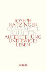 Auferstehung und ewiges Leben - Joseph Ratzinger