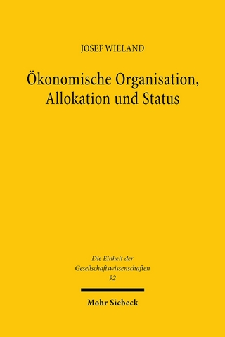Ökonomische Organisation, Allokation und Status