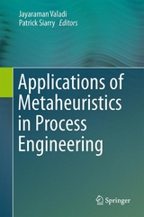 Applications of Metaheuristics in Process Engineering - 