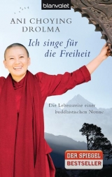 Ich singe f&uuml;r die Freiheit - Ani Choying Drolma