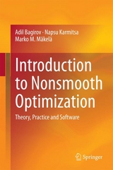 Introduction to Nonsmooth Optimization - Adil Bagirov, Napsu Karmitsa, Marko M. Mäkelä