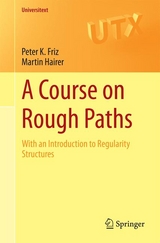 A Course on Rough Paths - Peter K. Friz, Martin Hairer