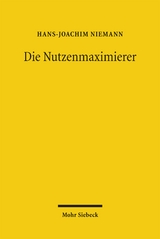 Die Nutzenmaximierer - Hans-Joachim Niemann