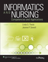 Informatics and Nursing - Thede, Linda Q.; Sewell, Jeanne