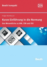 Kurze Einf&uuml;hrung in die Normung - Holger M&uuml;hlbauer