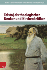 Tolstoj als theologischer Denker und Kirchenkritiker - 