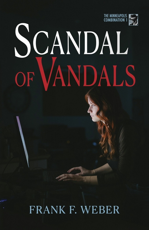 Scandal of Vandals -  Frank F. Weber