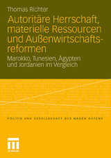 Autorit&auml;re Herrschaft, materielle Ressourcen und Au&szlig;enwirtschaftsreformen - Thomas Richter
