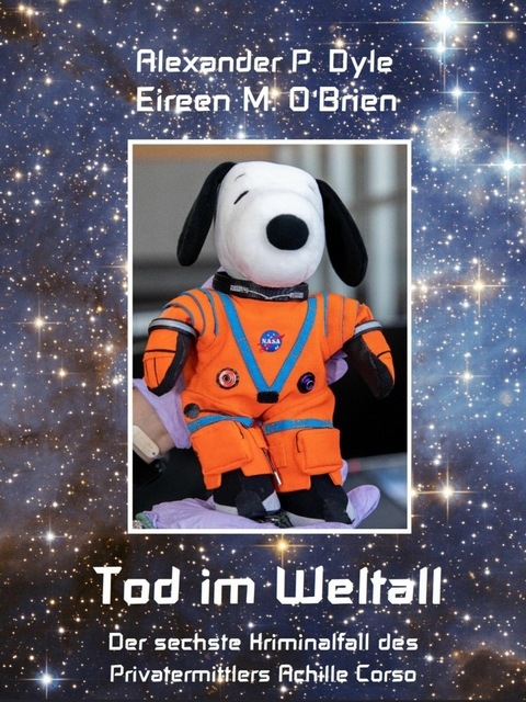 Tod im Weltall - Alexander P. Dyle, Eireen M. O'Brien