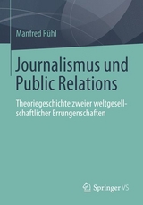 Journalismus und Public Relations - Manfred Rühl