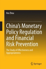 China&rsquo;s Monetary Policy Regulation and Financial Risk Prevention - Hui Zhou