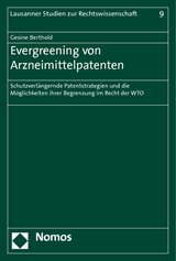 Evergreening von Arzneimittelpatenten - Gesine Berthold