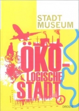&Ouml;kologische Stadt - 