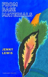From Base Materials -  Jenny Lewis