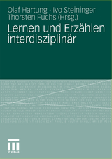 Lernen und Erz&auml;hlen interdisziplin&auml;r - 