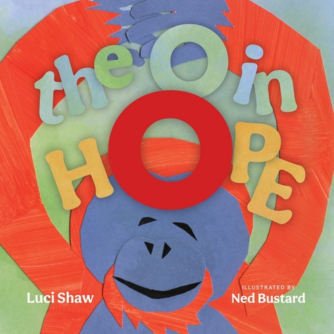 The O in Hope - Luci Shaw