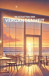 Im Schatten der Vergangenheit -  Tobias Schleicher