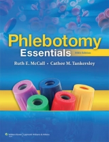 PHLEBOTOMY ESSENTIALS - McCall, Ruth E.; Tankersley, Cathee M.
