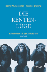 Die Rentenl&uuml;ge - Bernd W. Kl&ouml;ckner, Werner D&uuml;tting