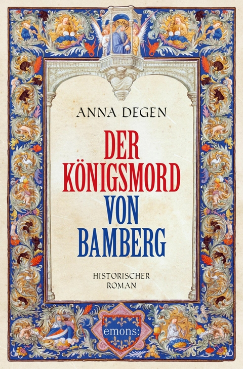 Der K&ouml;nigsmord von Bamberg -  Anna Degen