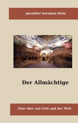 Der Allm&auml;chtige - Guenther Herrmann Klein