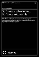 Stiftungskontrolle und Stiftungsautonomie - Justus Paul E&szlig;er