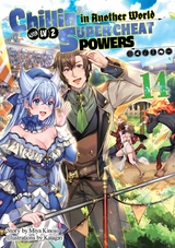 Chillin' in Another World with Level 2 Super Cheat Powers: Volume 14 (Light Novel) -  Miya Kinojo