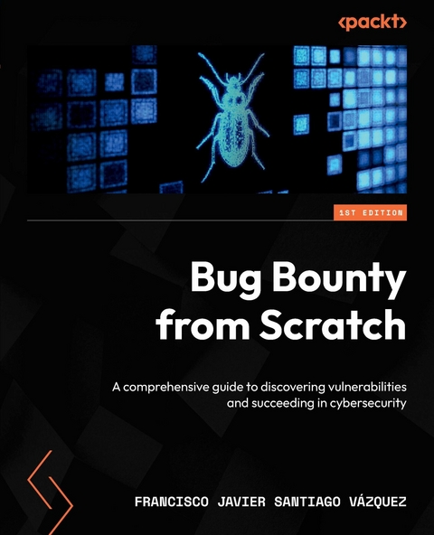 Bug Bounty from Scratch -  Francisco Javier Santiago Vazquez