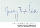 Handwriting Features Guide - Nicole Crown, Raymond Marquis, Carolyne Bird