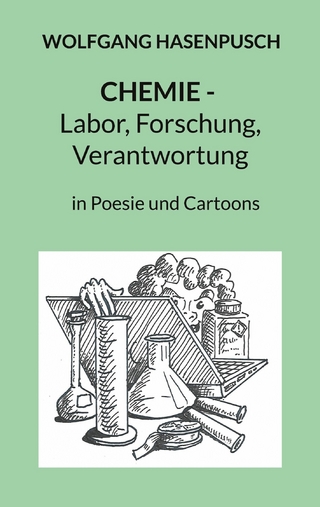 Chemie - Labor, Forschung, Verantwortung