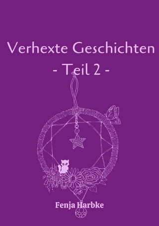 Verhexte Geschichten - Teil 2