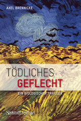 T&ouml;dliches Geflecht - Axel Brennicke
