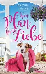 Kein Plan f&uuml;r die Liebe -  Rachel Lacey