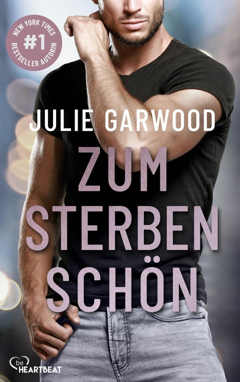 Zum Sterben sch&ouml;n - Julie Garwood