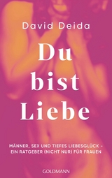Du bist Liebe - David Deida