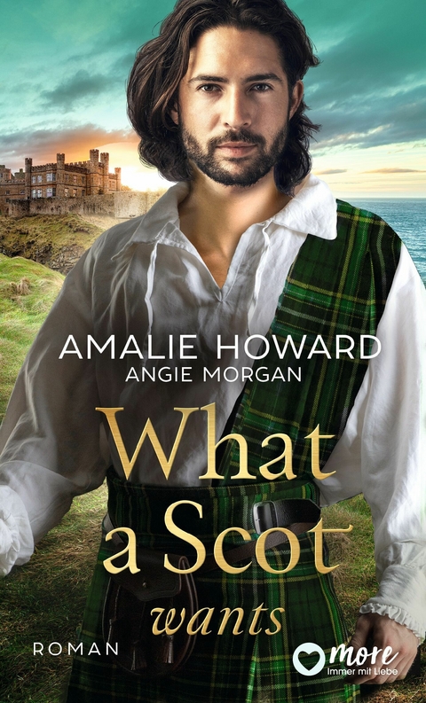 What a Scot wants - Amalie Howard, Angie Morgan