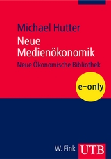 Neue Medien&ouml;konomik - Michael Hutter