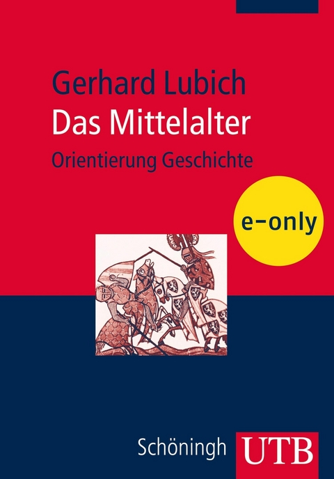 Das Mittelalter - Gerhard Lubich