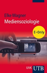 Mediensoziologie - Elke Wagner