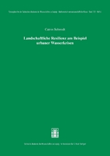 Landschaftliche Resilienz am Beispiel urbaner Wasserkrisen - Catrin Schmidt