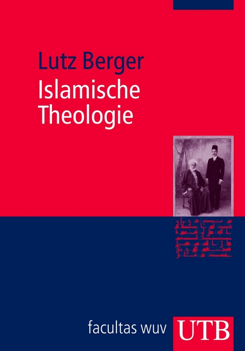 Islamische Theologie - Lutz Berger