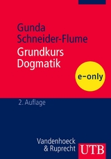 Grundkurs Dogmatik - Gunda Schneider-Flume