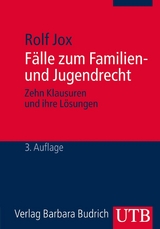 F&auml;lle zum Familien- und Jugendrecht - Rolf Jox