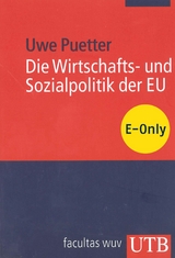 Die Wirtschafts- und Sozialpolitik der EU - Uwe Puetter